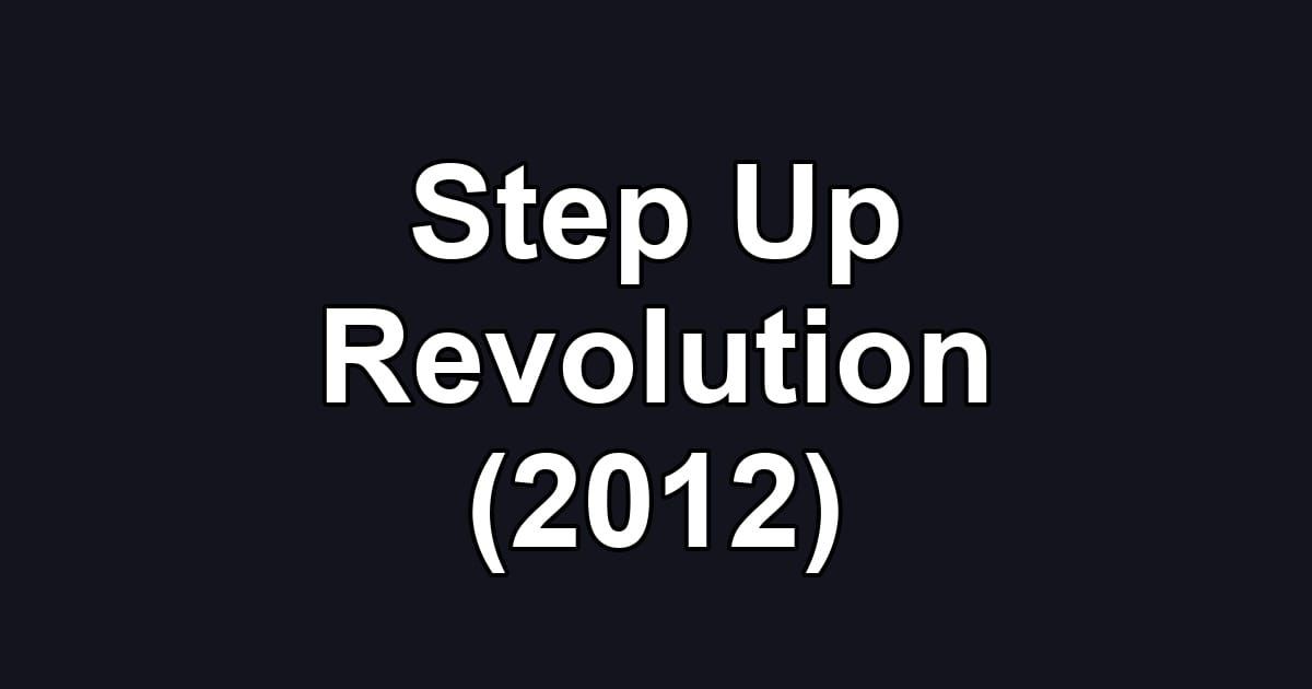 Step Up Revolution (2012)