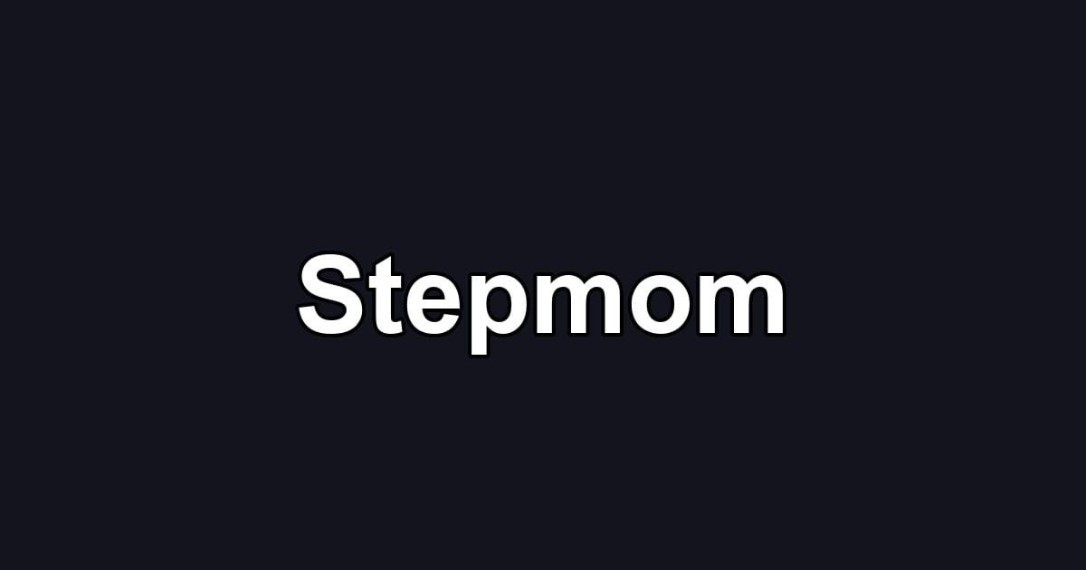 Stepmom