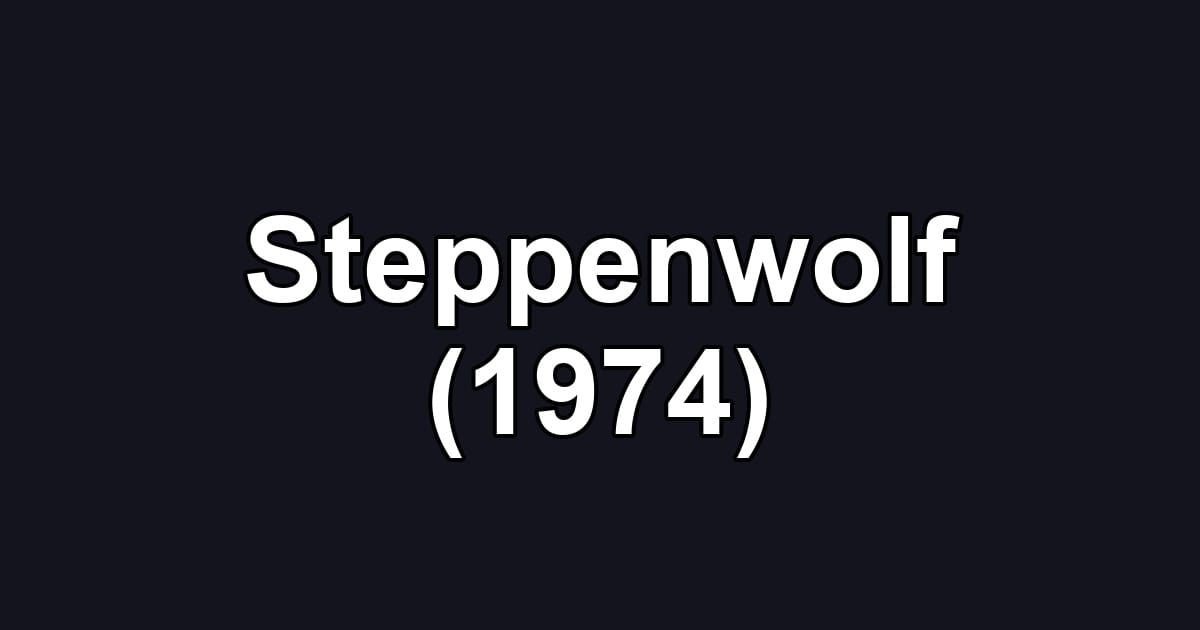 Steppenwolf (1974)
