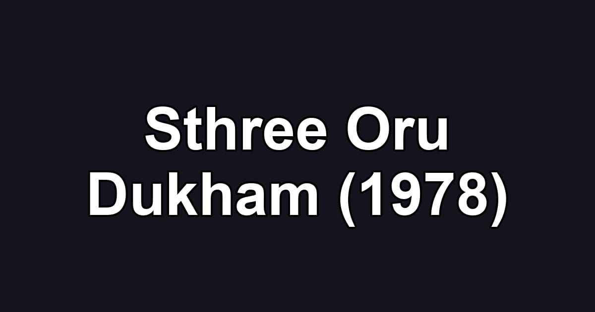 Sthree Oru Dukham (1978)