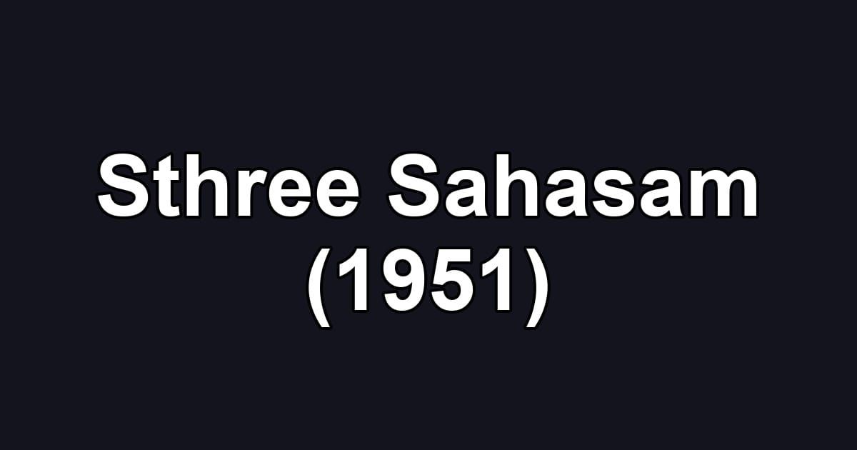 Sthree Sahasam (1951)