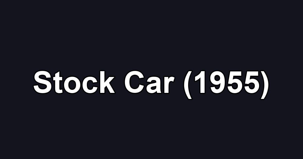 Stock Car (1955)