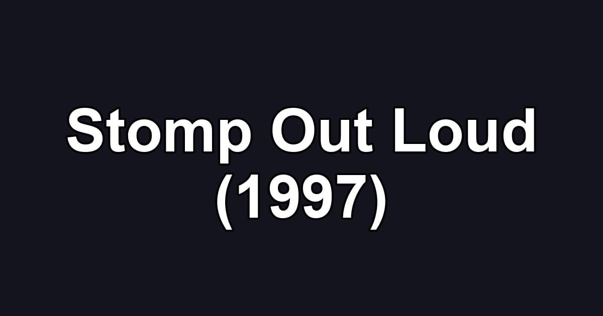 Stomp Out Loud (1997)