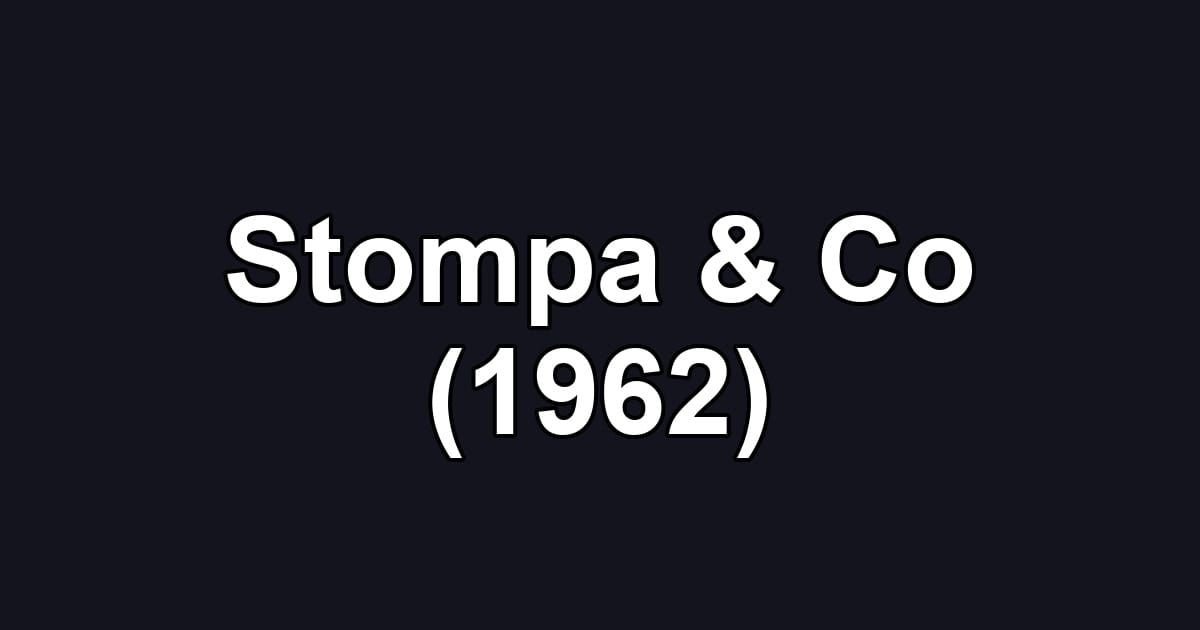 Stompa & Co (1962)