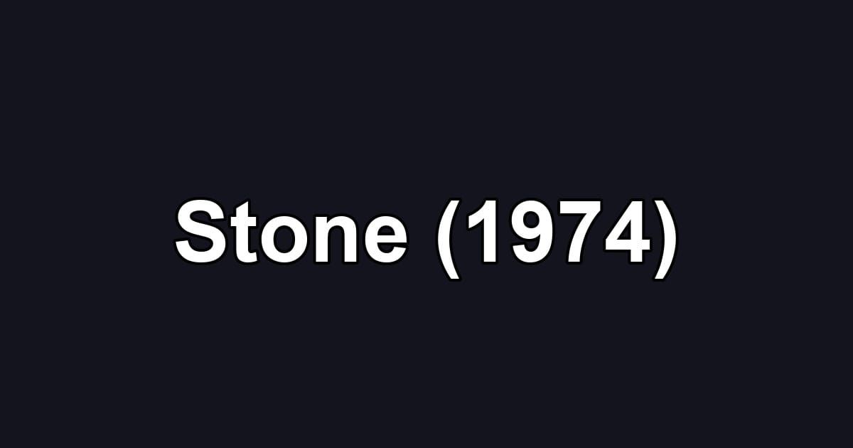 Stone (1974)