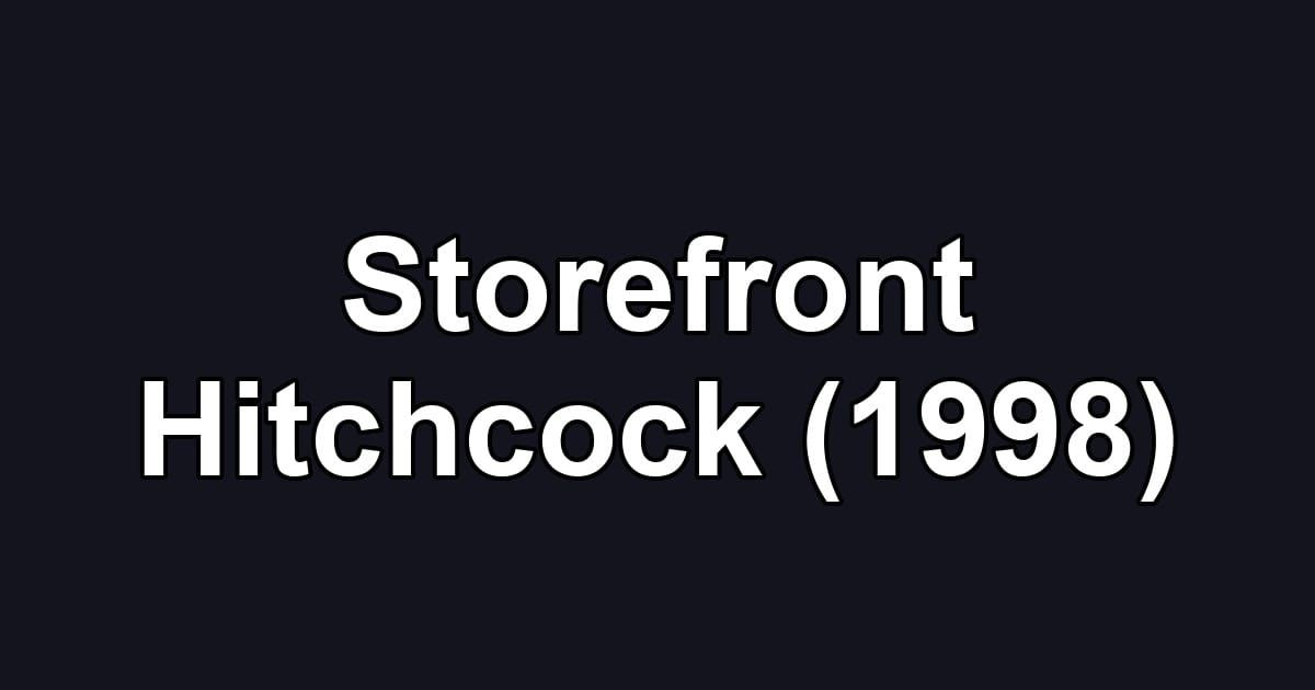 Storefront Hitchcock (1998)