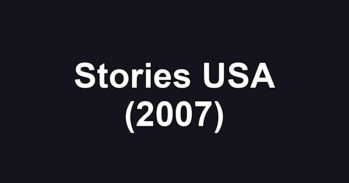 Stories USA (2007)
