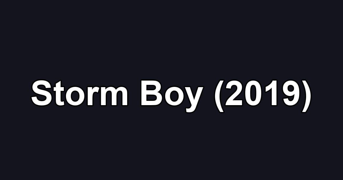 Storm Boy (2019)