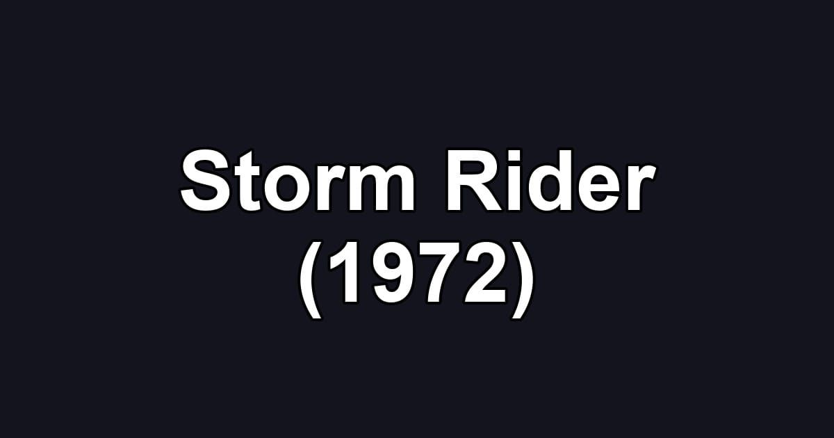 Storm Rider (1972)