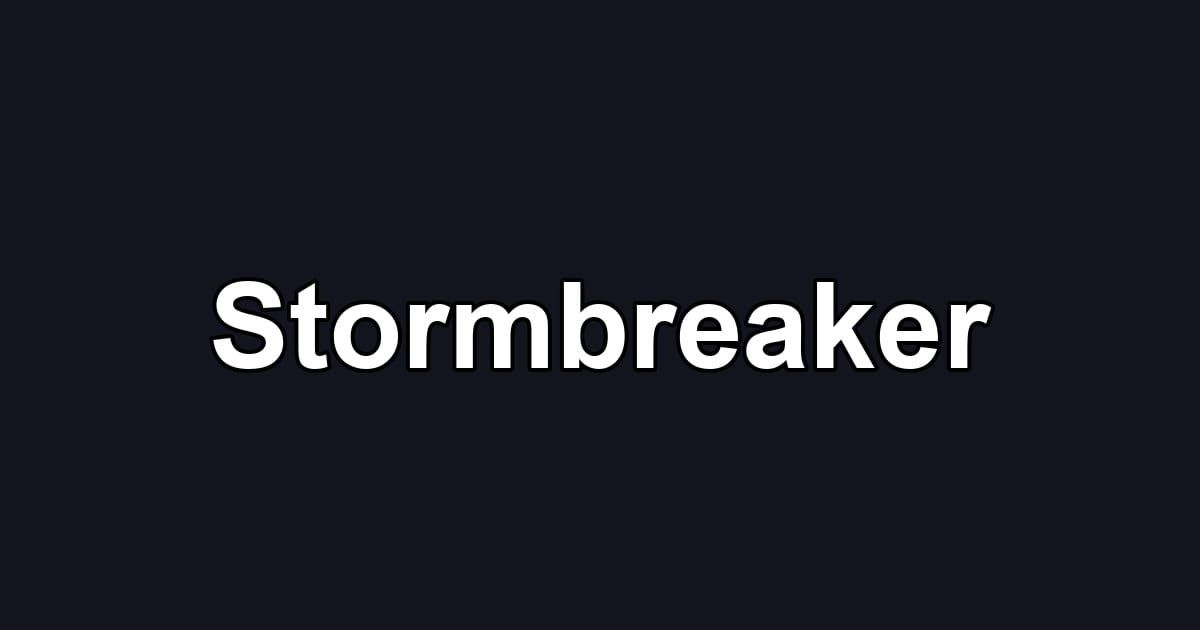 Stormbreaker