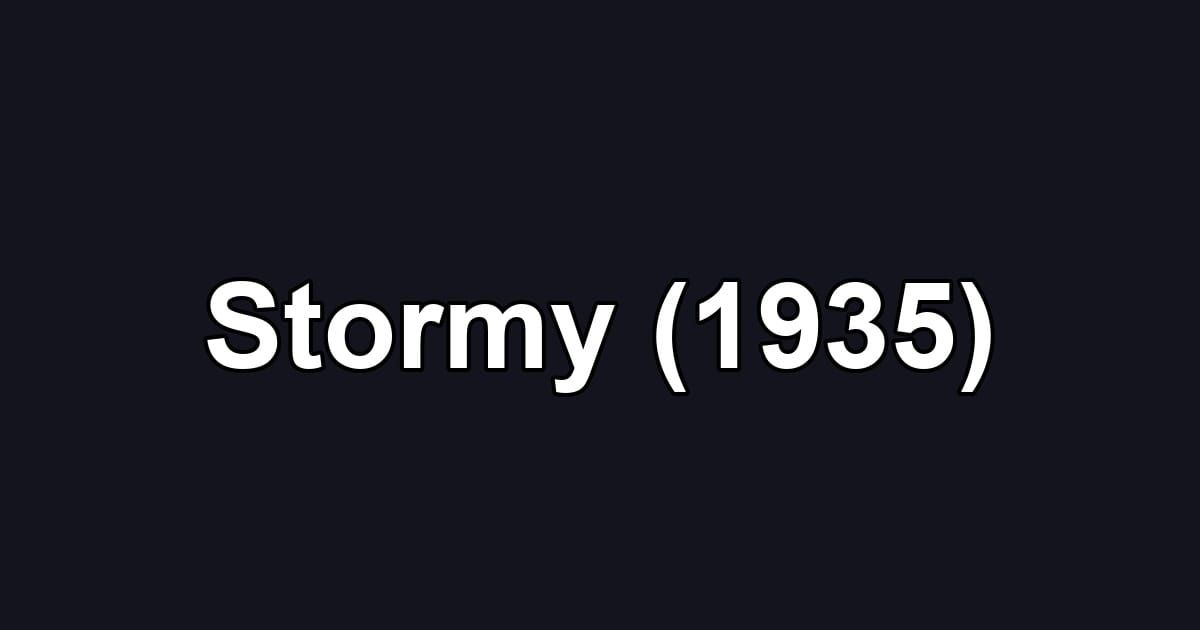 Stormy (1935)