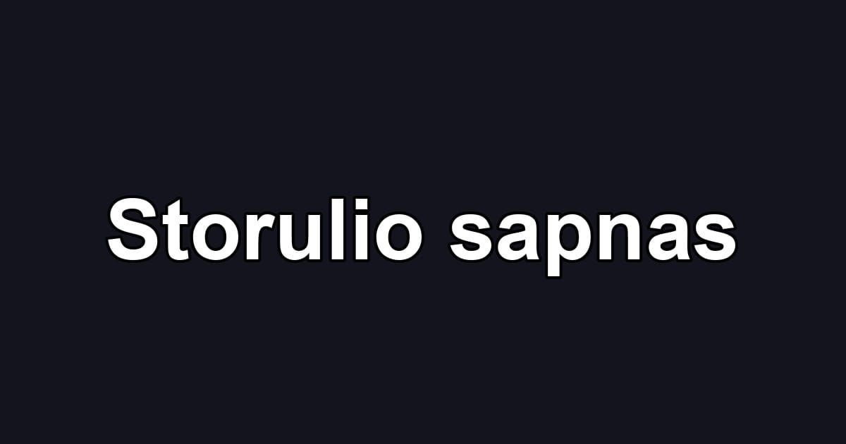 Storulio sapnas