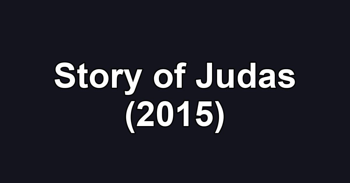 Story of Judas (2015)