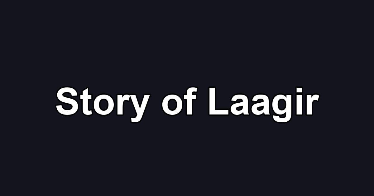 Story of Laagir