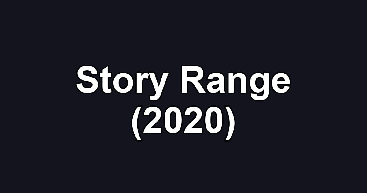 Story Range (2020)