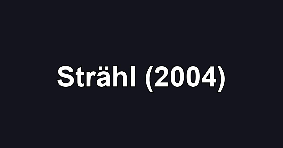 Strähl (2004)