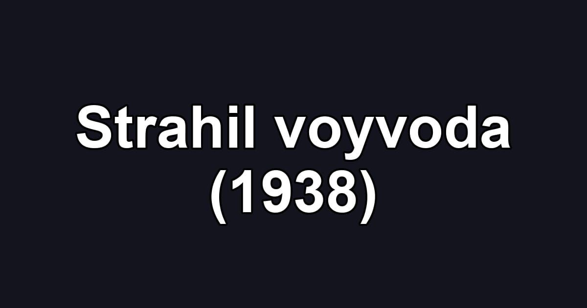 Strahil voyvoda (1938)