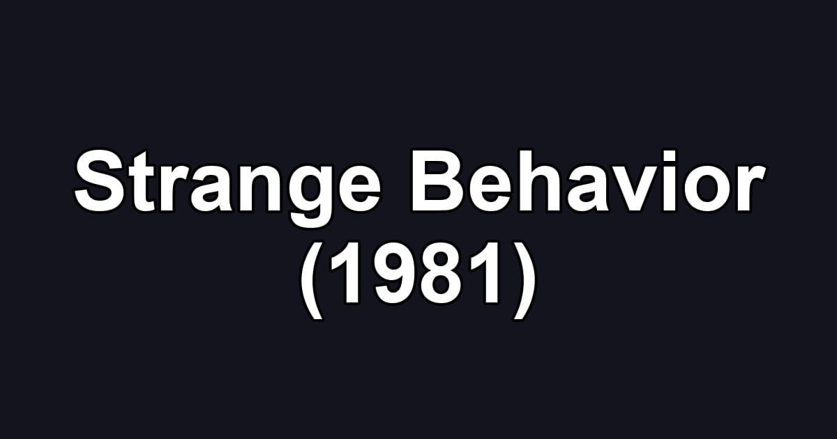 Strange Behavior (1981)