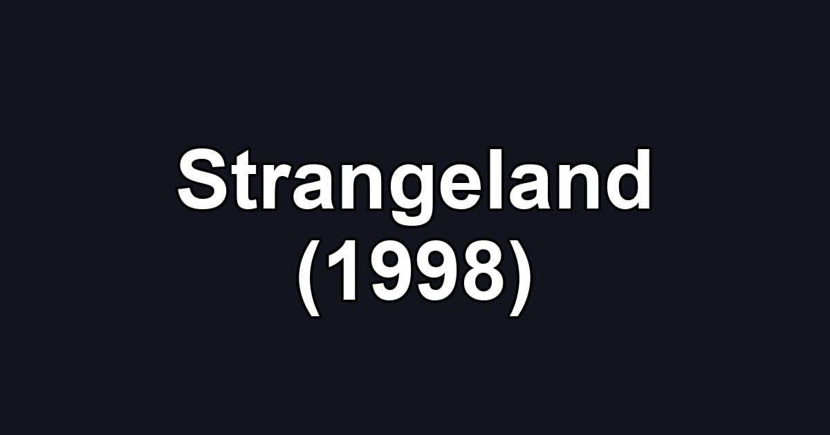 Strangeland (1998)