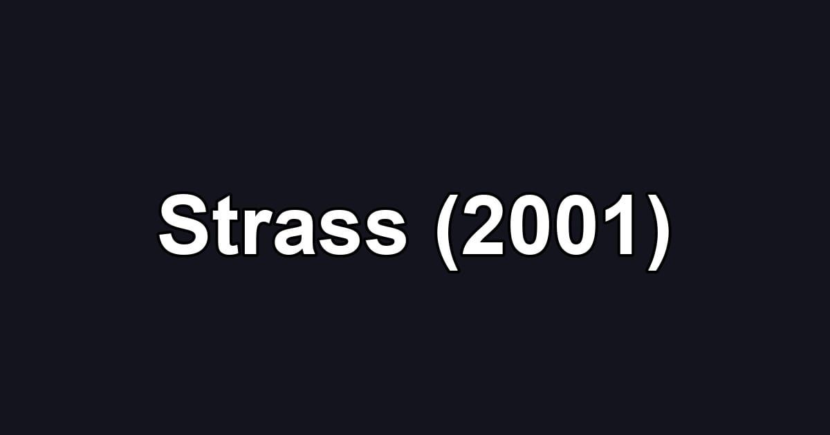 Strass (2001)