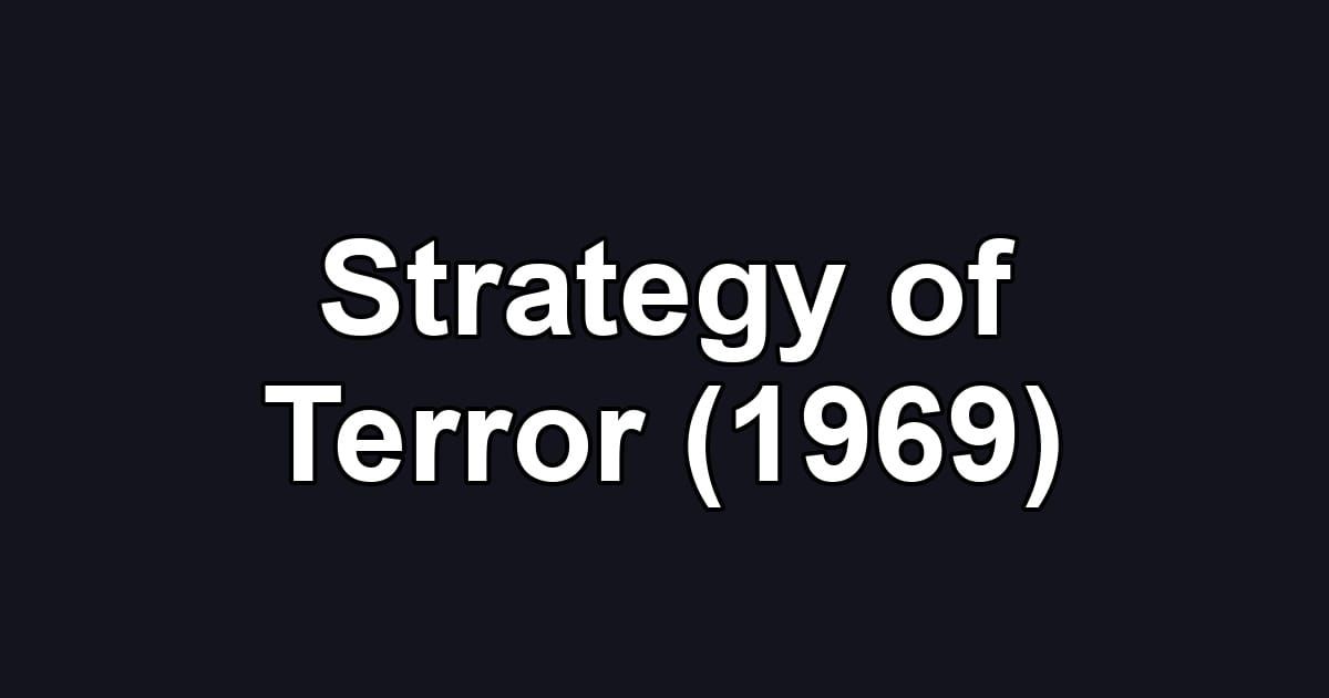 Strategy of Terror (1969)