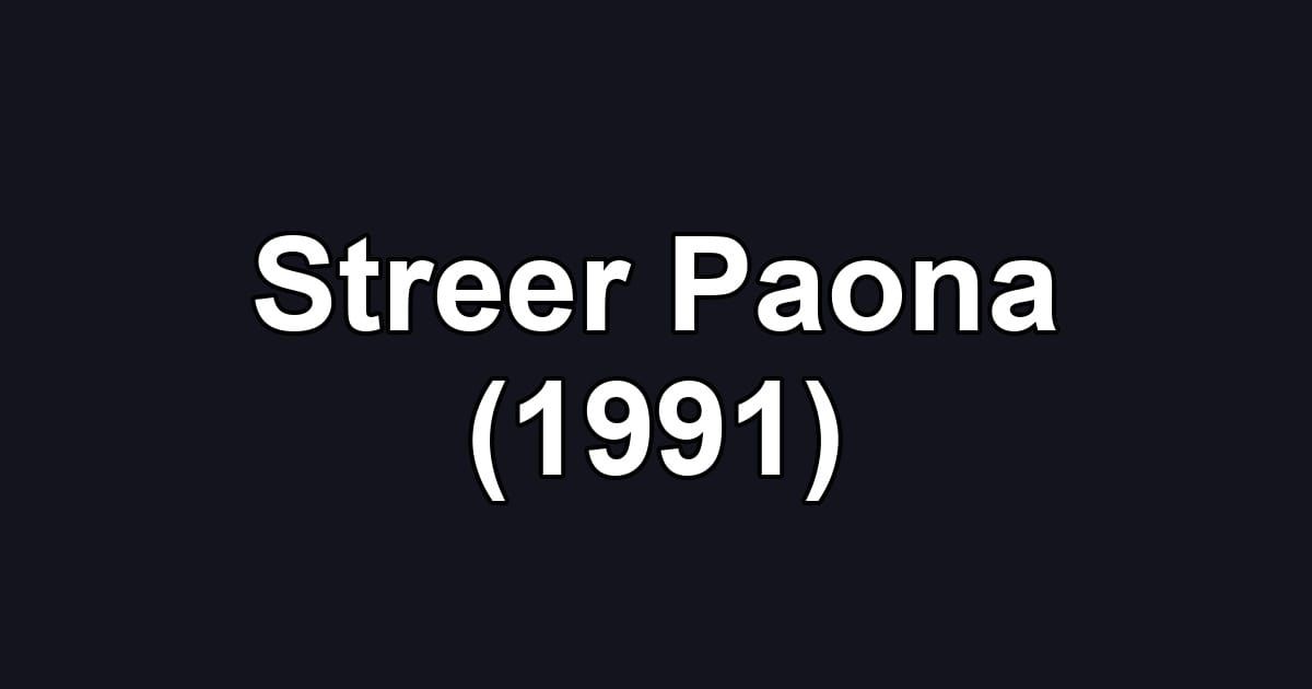 Streer Paona (1991)