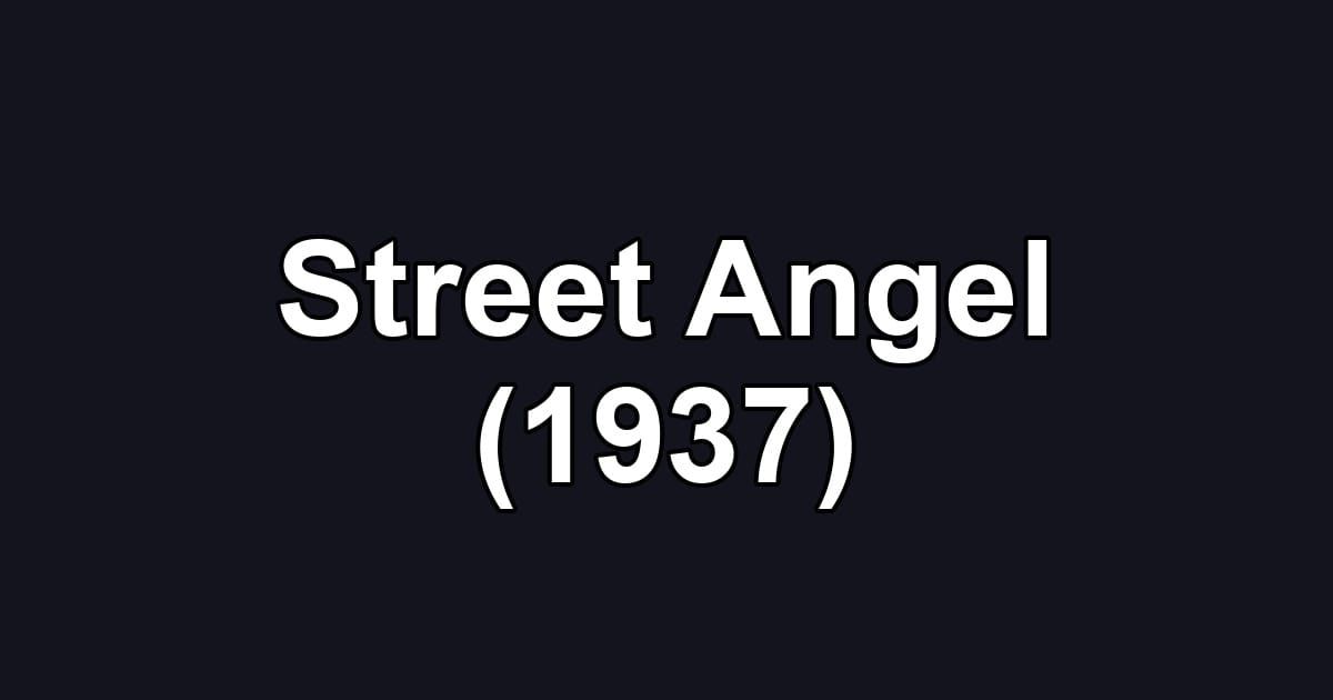Street Angel (1937)