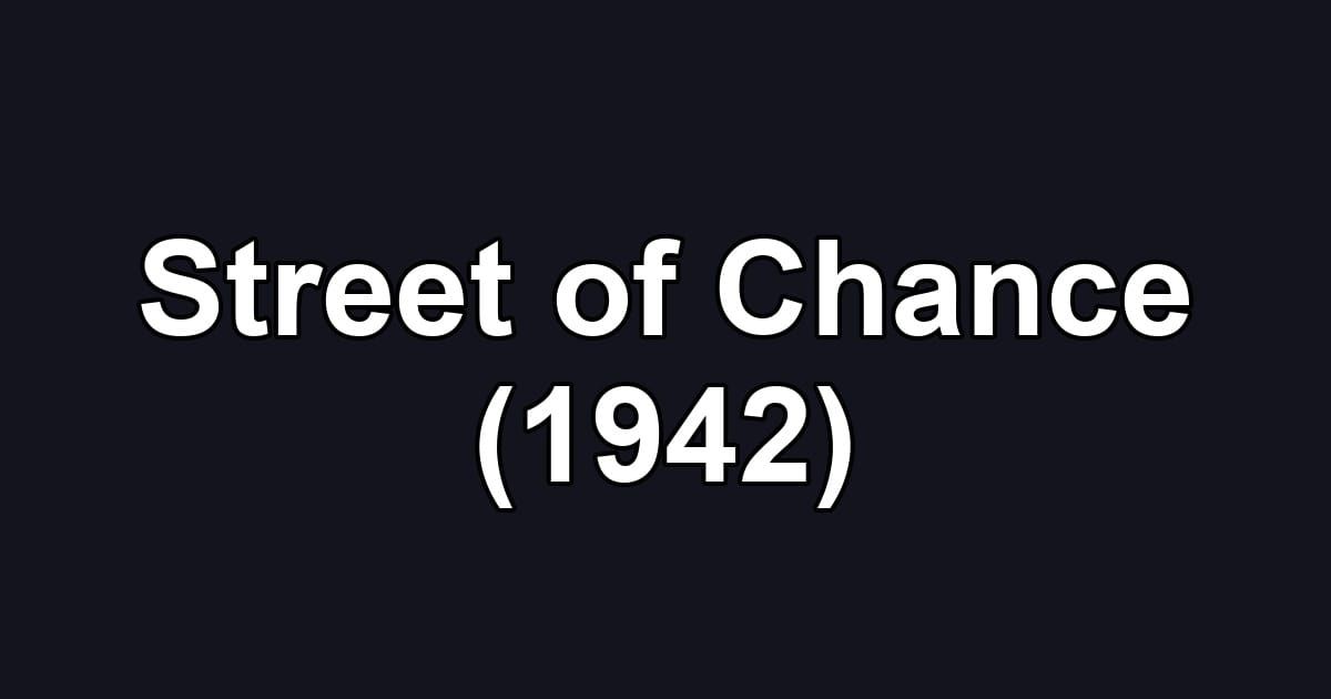 Street of Chance (1942)