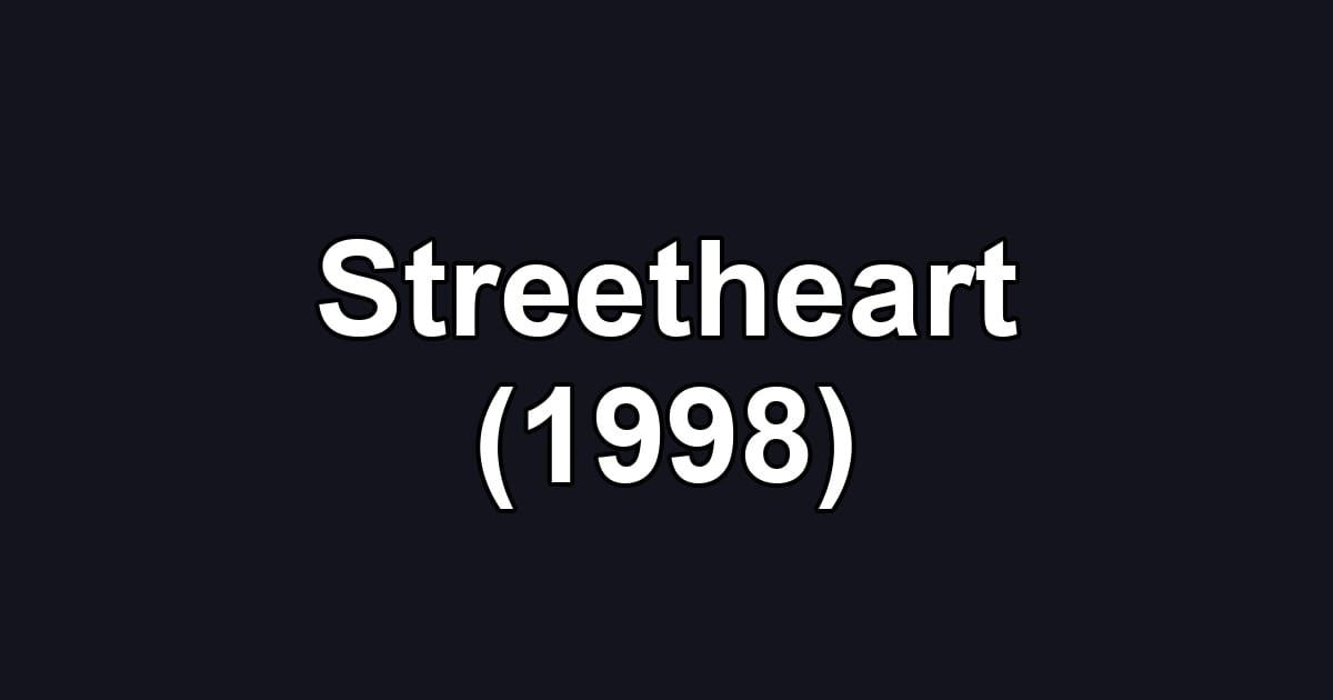 Streetheart (1998)