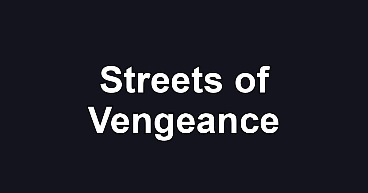 Streets of Vengeance