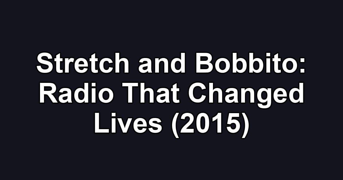 Stretch and Bobbito: Radio That Changed Lives (2015)