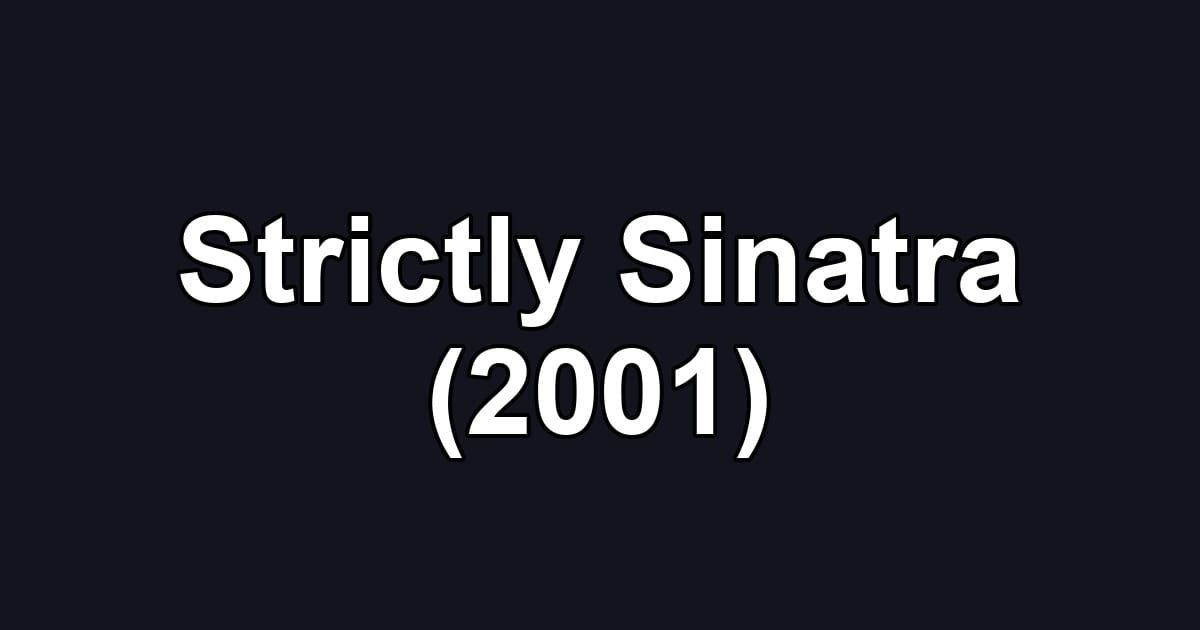 Strictly Sinatra (2001)