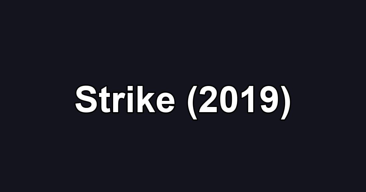 Strike (2019)