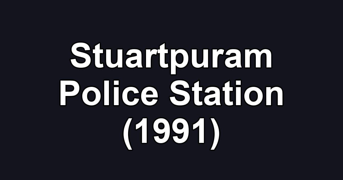 Stuartpuram Police Station (1991)