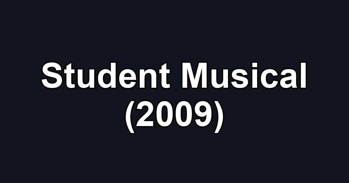 Student Musical (2009)