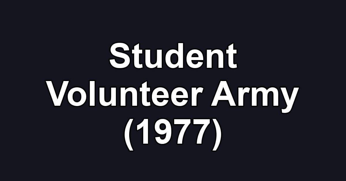 Student Volunteer Army (1977)