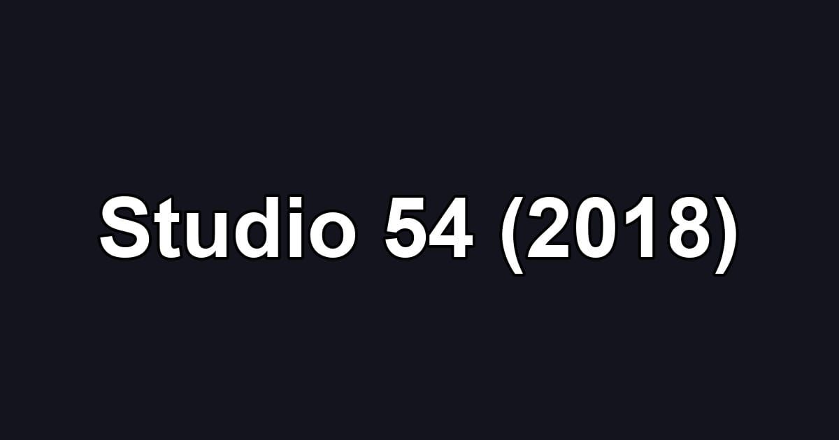 Studio 54 (2018)