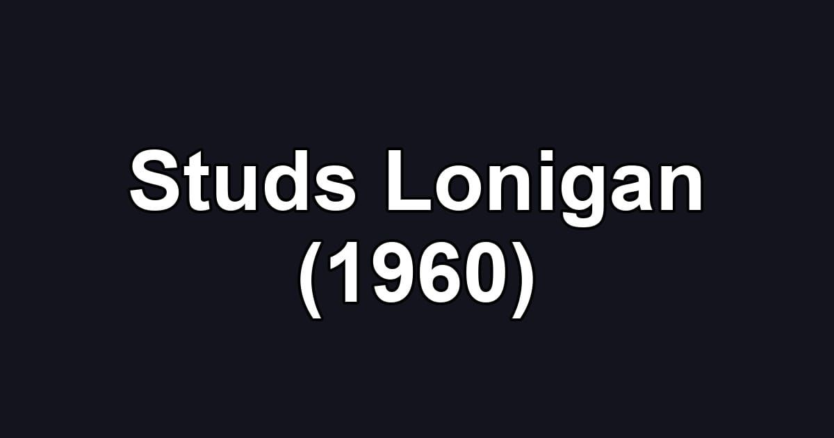 Studs Lonigan (1960)