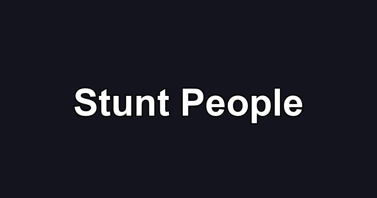 Stunt People