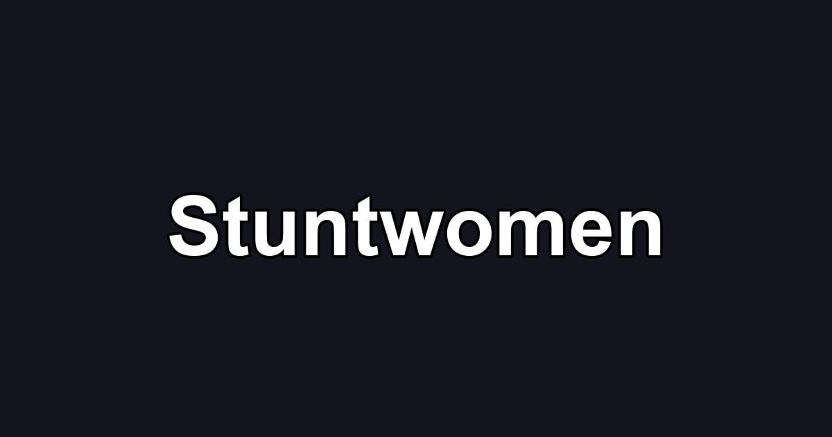 Stuntwomen