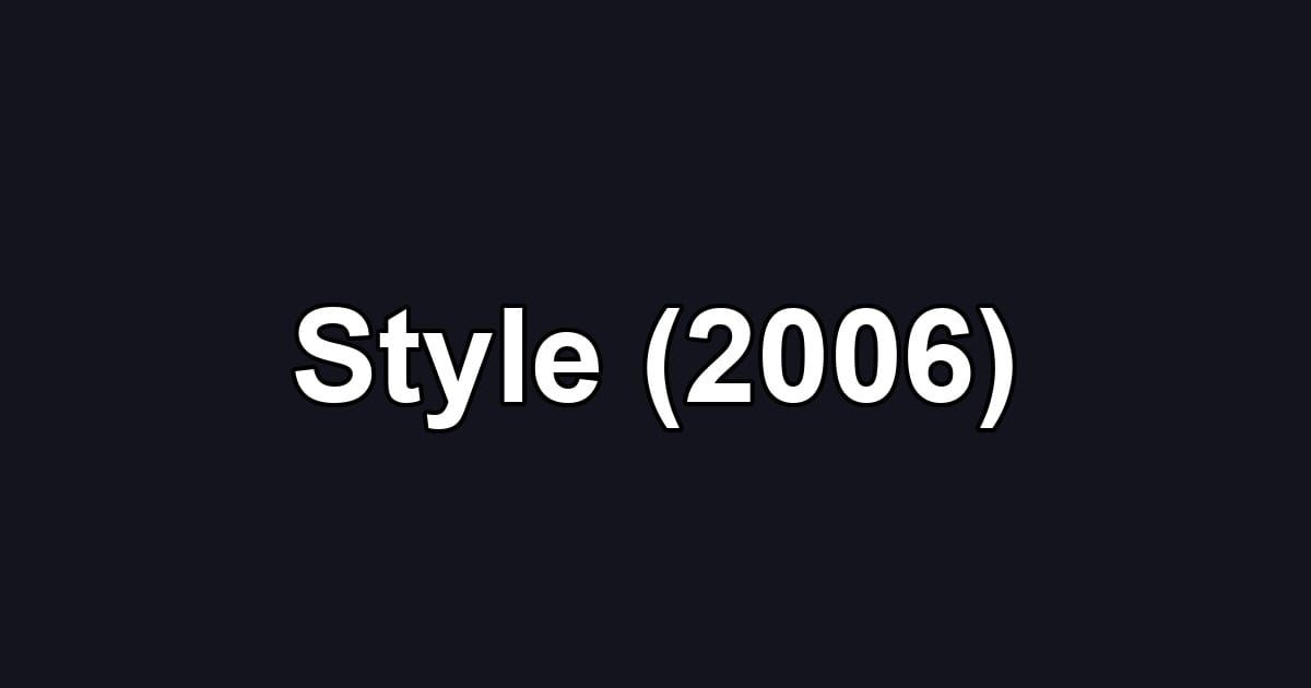 Style (2006)