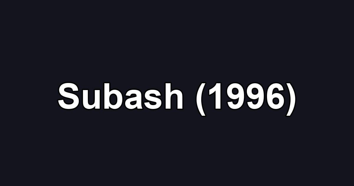 Subash (1996)