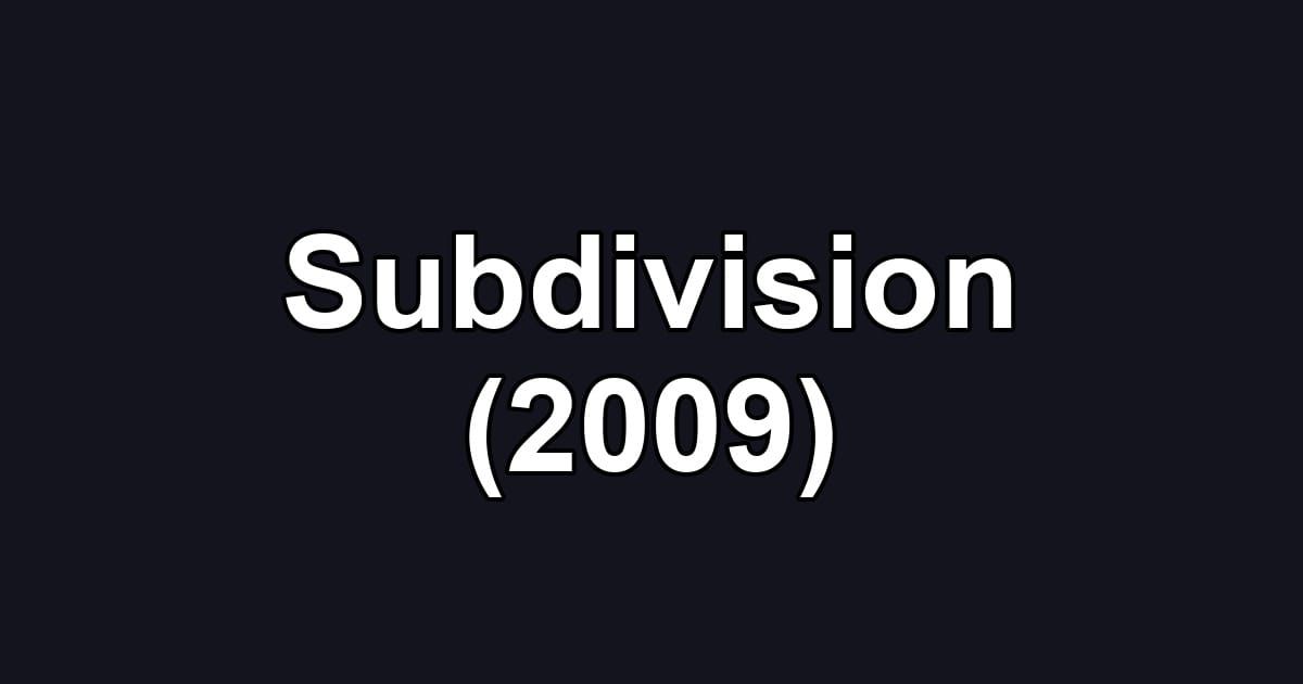 Subdivision (2009)