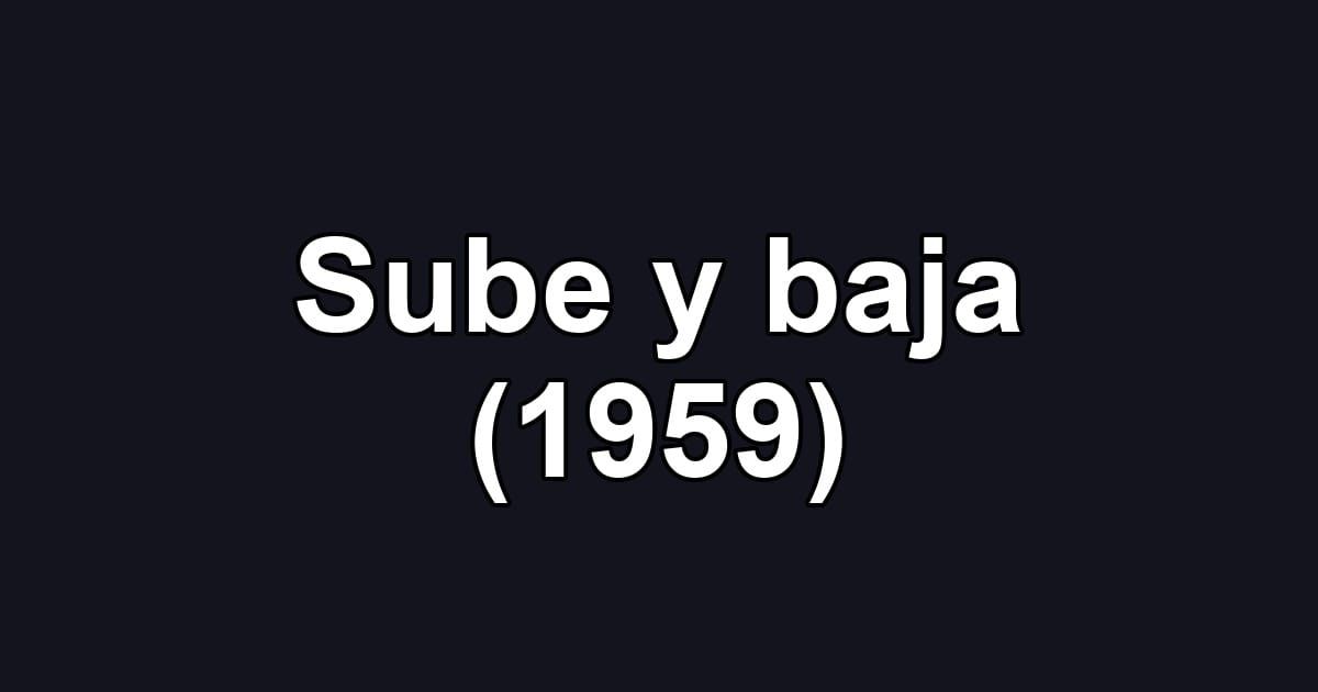 Sube y baja (1959)