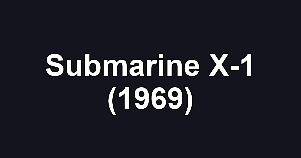 Submarine X-1 (1969)