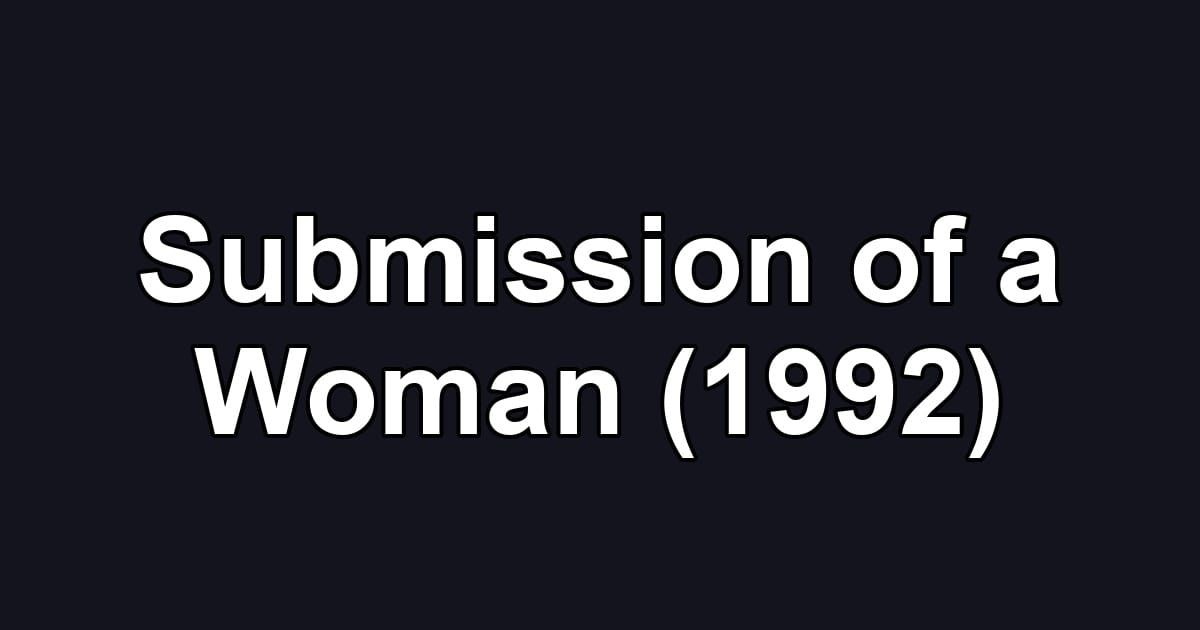 Submission of a Woman (1992)