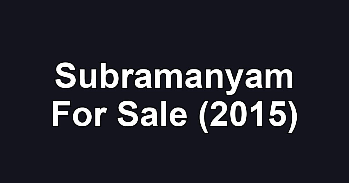 Subramanyam For Sale (2015)