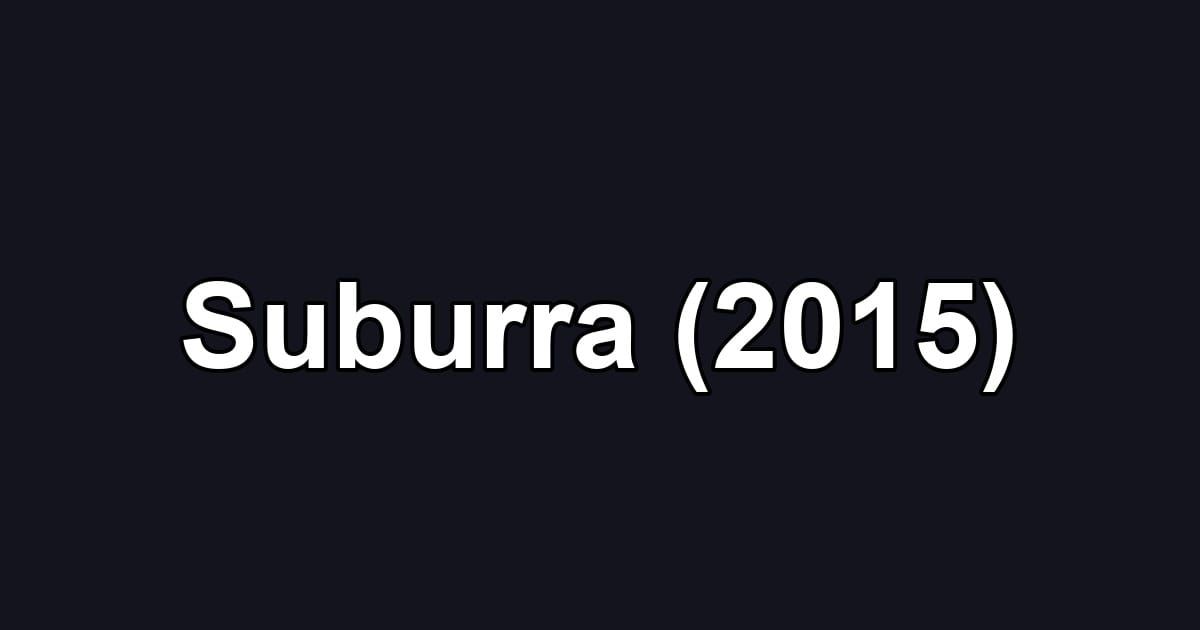 Suburra (2015)
