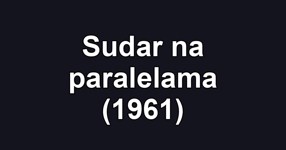 Sudar na paralelama (1961)