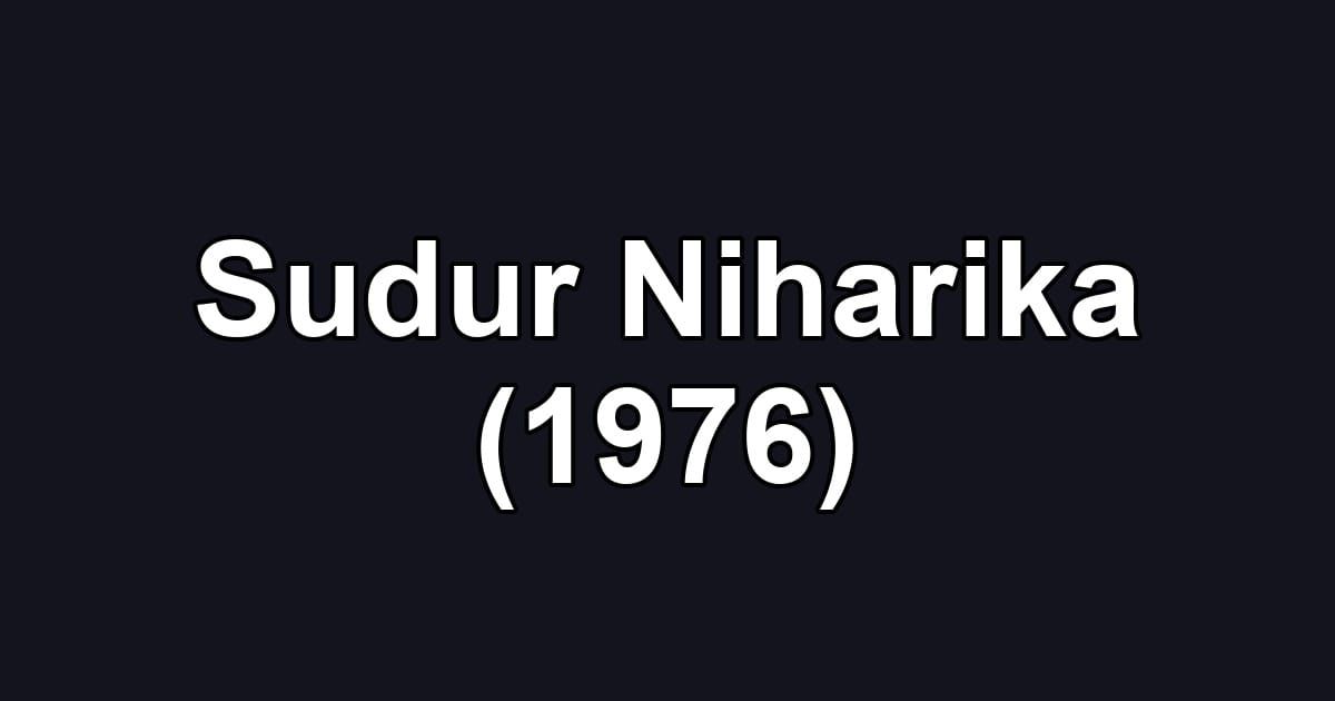 Sudur Niharika (1976)